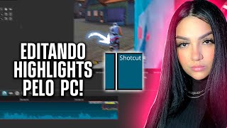 COMO EDITAR HIGHLIGHTS RÁPIDO E FÁCIL PELO PC  FREE FIRE [upl. by Lemuelah796]