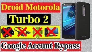 Droid Motorola Turbo 2 Google Account Bypass ✅ Android 70 ✅ Without PCOtg [upl. by Ellenehc387]