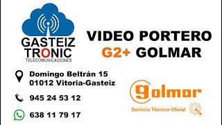 VIDEOPORTERO GOLMAR G2 [upl. by Zeiger]