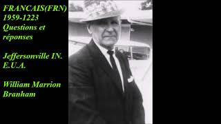 FRANCAISFRN 19591223 Questions et réponses JeffersonvilleIn EUA William Marrion Branham [upl. by Zetnwahs]