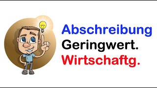 Abschreibung für geringwertige Wirtschaftsgüter [upl. by Pliske]