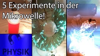 5 Experimente in der Mikrowelle  mit Innenaufnahme [upl. by Gambrill]