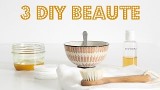 3 DIY beauté naturels et rapides [upl. by Hgielak]