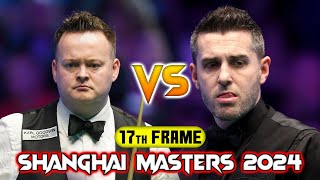 17th Frame SHANGHAI MASTERS 2024 Semi Final 2nd Session Highlights Shaun Murphy vs Mark Selby [upl. by Akinam822]