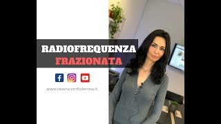 RADIOFREQUENZA FRAZIONATA [upl. by Carrnan]