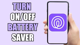 How to Turn OnOff Battery Saver  Life360 [upl. by Suilenrac618]