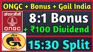 ONGC Stock Bonus  Gail India • Stocks Declared High Dividend Bonus amp Split With Ex Dates [upl. by Yeclek]