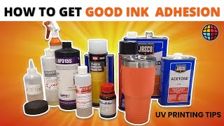 UV Printing  How to Get Good Ink Adhesion [upl. by Atiras]