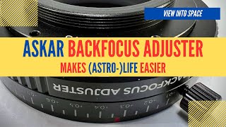 ASKAR Backfocus Adjuster  Worth it [upl. by Ahsilrak]