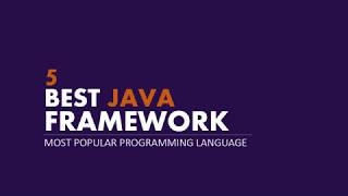 5 Best Java Frameworks  Top 5 Java Framework  Java Programming [upl. by Cochrane]