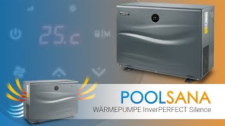 FullInverter PoolWärmepumpe POOLSANA InverPERFECT Silence [upl. by Charteris534]