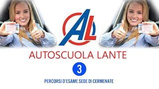 AUTOSCUOLA LANTE CERMENATE  PERCORSO DESAME 3 [upl. by Australia854]