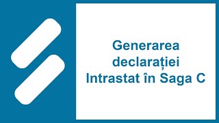 Generarea declarației Intrastat în Saga C [upl. by Winstonn]