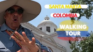 SANTA MARTA  Colombia 🇨🇴  Walking TOUR  Shore excursion [upl. by Rhea294]