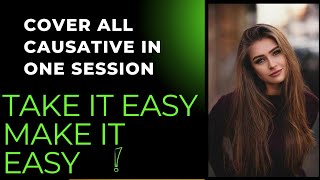 causative sentences  Cover all causative situations in one sessionMake it easy Take it easy [upl. by Goddord]