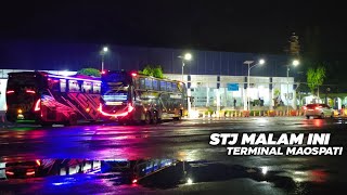 STJ MALAM INI ❗ HUNTING BUS SUDIRO TUNGGA JAYA DI TERMINAL MAOSPATI [upl. by Phelips308]