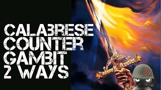 Calabrese Countergambit 2 Ways [upl. by Adolphe]