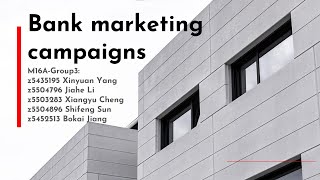 Bank marketing campaigns  M16A Group3 [upl. by Herbie]