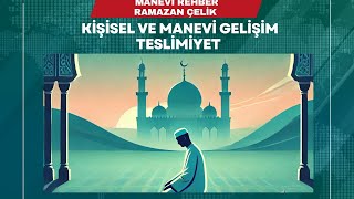 Manevi Gelişim  Teslimiyet [upl. by Oicor]