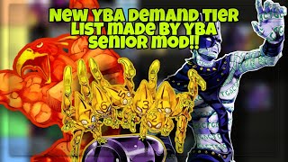 YBA New YBA Demand Tier List Made By YBA Senior Mod [upl. by Lledraw724]