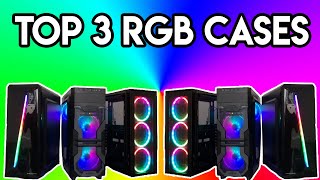 TOP 3 BUDGET RGB CASES UNDER 50 EUROS [upl. by Ennovyhs617]