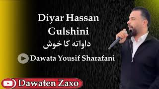 Diyar Hasan  Dawatak Galak Xosh  Sharafani  2024 [upl. by Dammahom]