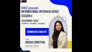 NWiC Informational Interview with Senior Data Analyst  Diksha Shrestha [upl. by Hanover]