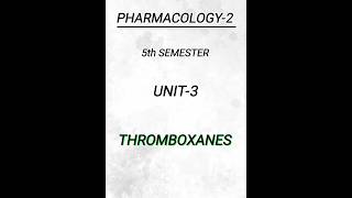 Pharmacology25th semUnit3THROMBOXANES pharmacy pharmanotes shortsvideo shorts [upl. by Rachelle]