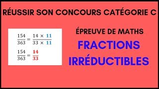 Maths concours catégorie C  Fractions irréductibles [upl. by Petua]