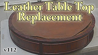 Leather Table Top Replacement v112 [upl. by Letsirhc]