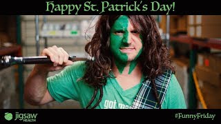 Happy St Patricks Day from Jigsaw Health  FunnyFriday [upl. by Teferi987]