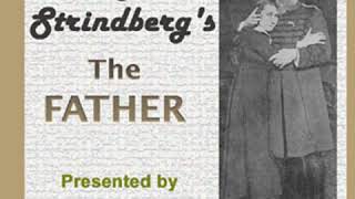 The Father by August STRINDBERG read by Various  Full Audio Book [upl. by Spiro]