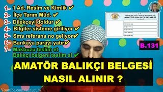 AMATÖR BALIKÇI BELGESİ NASIL ALINIR 20182019Bölüm 131 [upl. by Netloc]