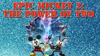 Lets Play A Disney Game Before Disney  Epic Mickey 2  1st Playthrough  Part 2 [upl. by Koah]