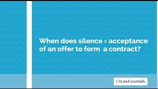 When is silence construed as acceptance of an offer [upl. by Reve]