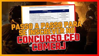 COMO FAZER SUA INSCRIÇÃO NO CFO CBMERJ  VEJA ESSE PASSO A PASSO [upl. by Corabella]