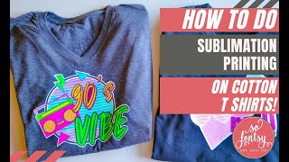 How to Do Sublimation Printing on Cotton T Shirts [upl. by Navar]