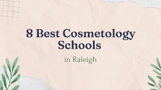 8 Best Cosmetology Schools in Raleigh [upl. by Arturo872]