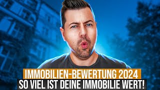 So viel ist deine Immobilie 2024 wirklich wert [upl. by Mannuela]