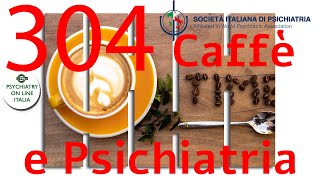 CAFFE E PSICHIATRIA Alessandro Cuomo Psichiatria Digitale [upl. by Nhabois378]