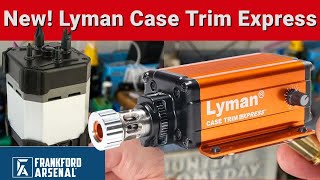 NEW Lyman Case Trim Express  Frankford Arsenal Case Prep Center [upl. by Robina]