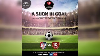 🔴🔵 ASCOLTA LA DIRETTA DI Cagliari  Salernitana  A Suon di Gol  Radio Super Sound [upl. by Oetam]