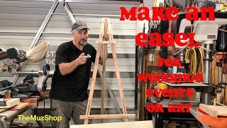 How to Make an Easel for Art Weddings or Events [upl. by Bronwyn610]