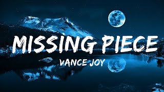 Vance Joy  Missing Piece Lyrics  30mins  Feeling your music [upl. by Ellednek]