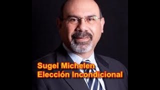 Sugel Michelen Elección Incondicional [upl. by Ahtera]