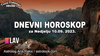 Dnevni Horoskop za Nedjelju 10 Septembar 2023 [upl. by Lisan]