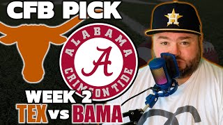 Texas vs Alabama Picks  College Football Week 2 Predictions  The Sauce Network  Kyle Kirms [upl. by Macnair]