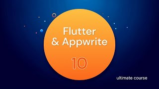 10  Authenticated routes  Cross platform applications with Flutter and Appwrite 2024 [upl. by Areta]