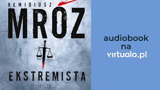 Remigiusz Mróz Ekstremista Audiobook PL [upl. by Anhpad]