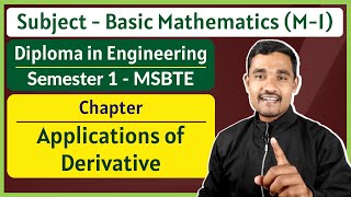 Applications of Derivative  01  Basic Mathematics  FY Diploma in Engineering  MSBTE [upl. by Nezah]